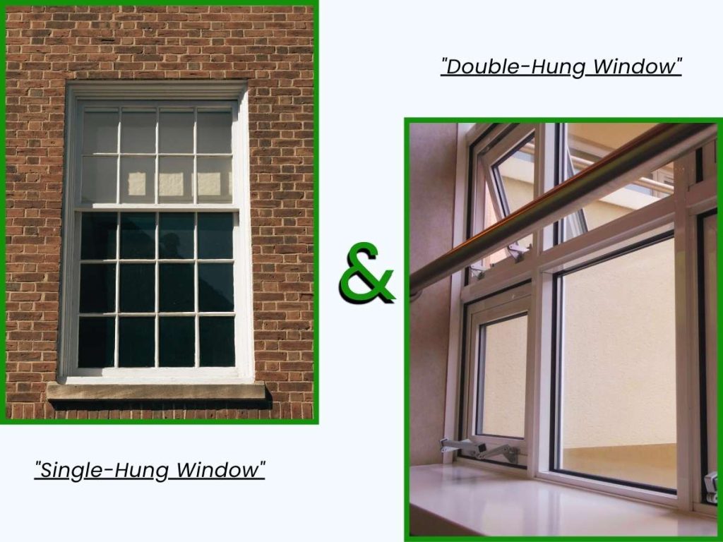 single and Double hung windows